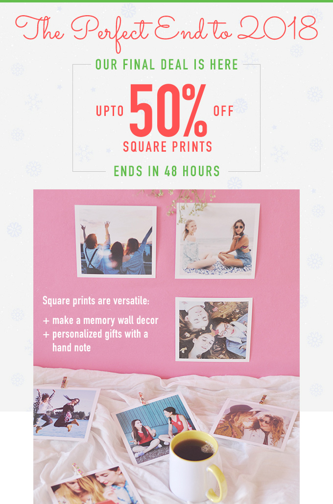 50% Off Square Prints. Use Code- HAPPYSQ. Offer to end 31st Dec, midnight.