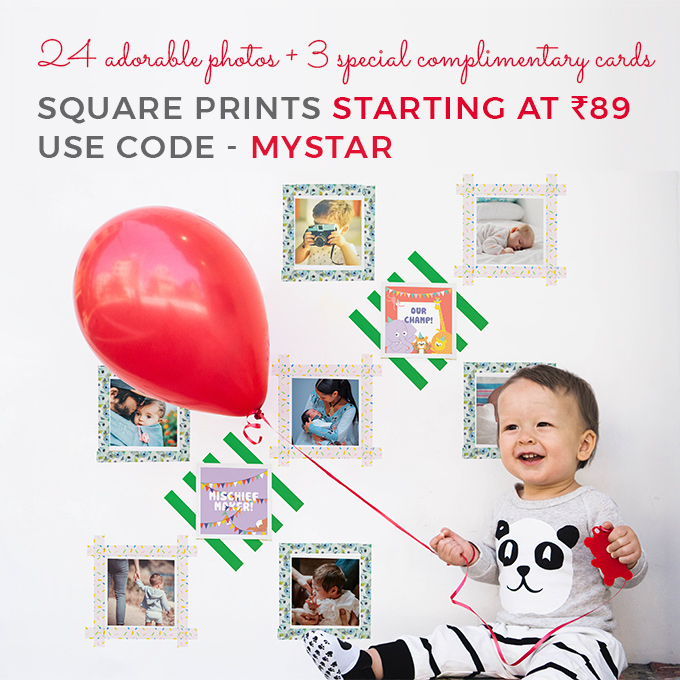 24 adorable photos + 3 special complimentary cards. Square Prints starting at Rs.89. Use Code- MYSTAR.