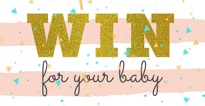 WIN  for your Baby