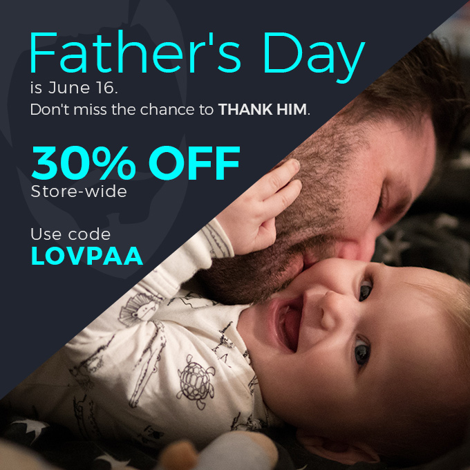 Father's Day is June 16. Don't miss the chance to THANK HIM.